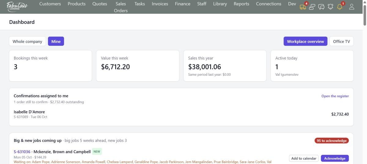 The Dashboard: this week's bookings and value, sales this year, and what you still need to confirm.